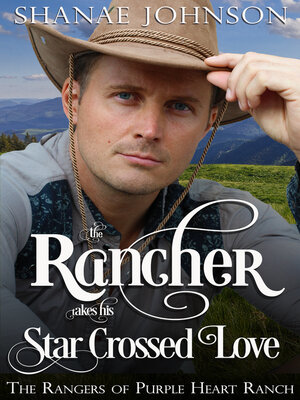 cover image of The Rancher takes his Star Crossed Love
